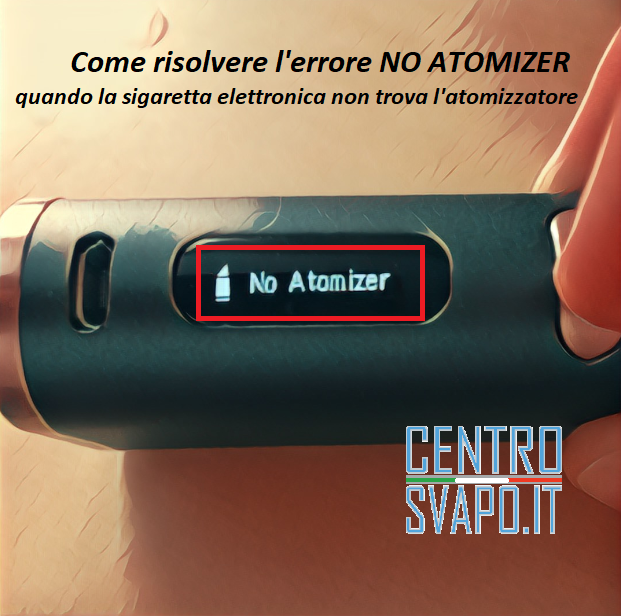 errore no atomizer : come risolvere